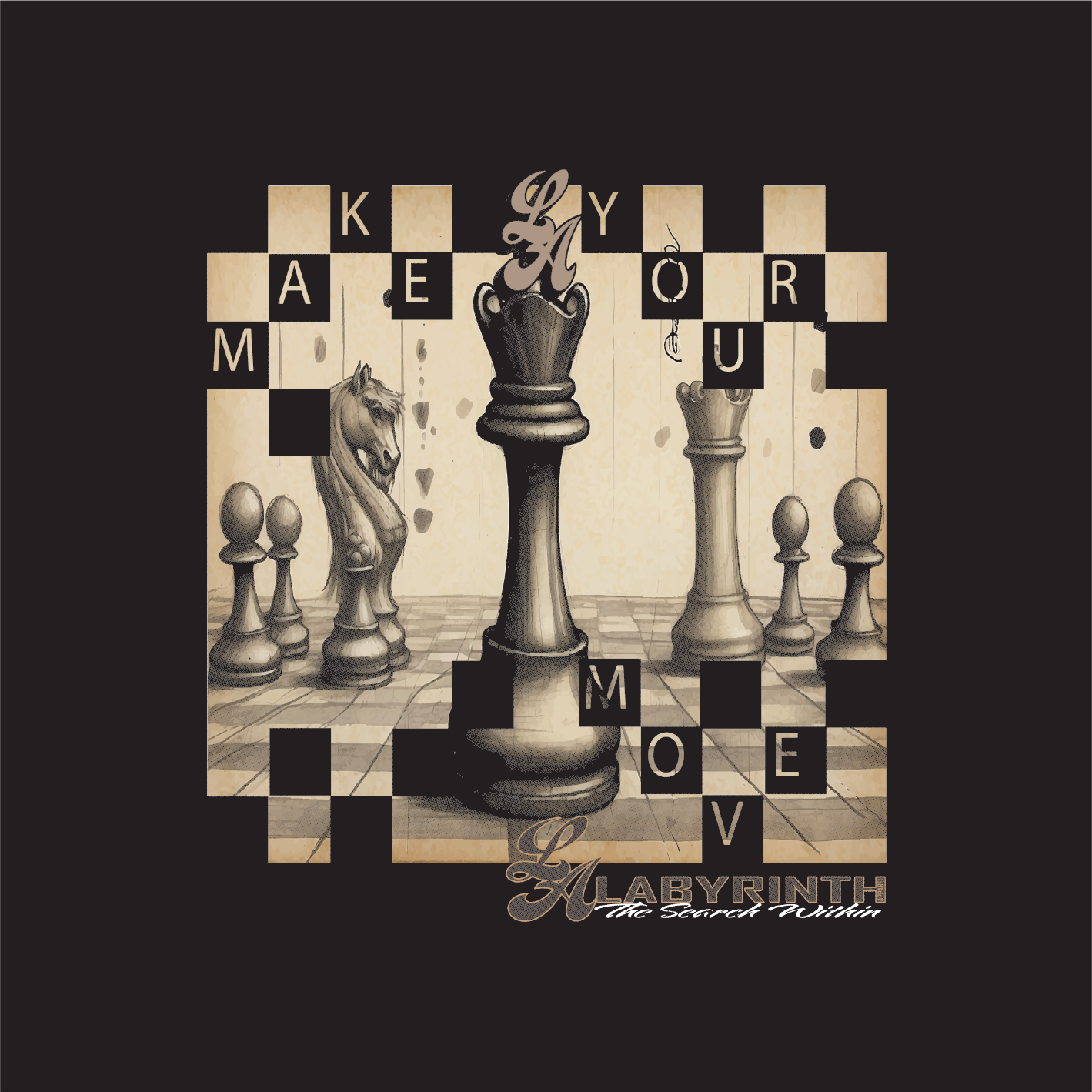 MAKE YOUR MOVE - BLACK TEE